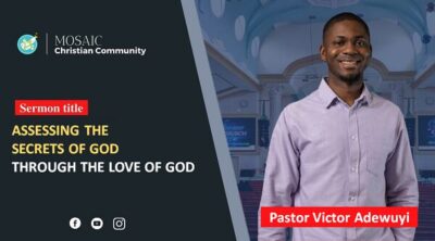 Assessing the Secrets of God Through the Love of God